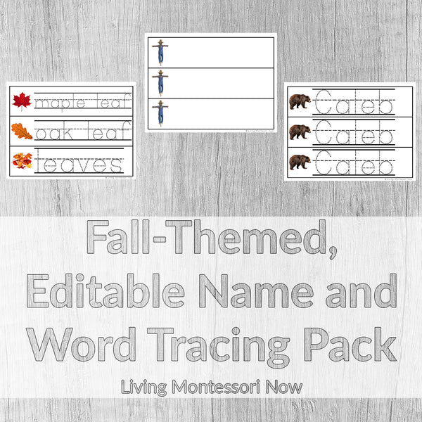Fall-Themed, Editable Name and Word Tracing Pack _ Living Montessori Now