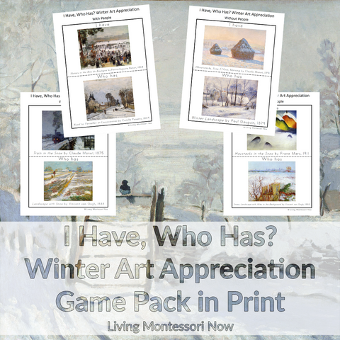 I Have, Who Has? Winter Art Appreciation Game Pack in Print _ Living Montessori Now