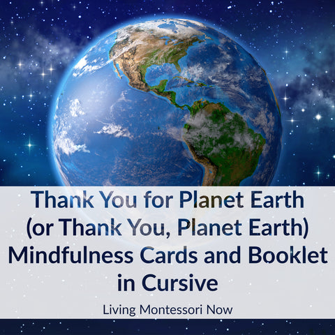 Thank You for Planet Earth (or Thank You, Planet Earth) Mindfulness Cards and Booklet in Cursive